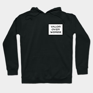 Viking Motto "Valor Over Words" Hoodie